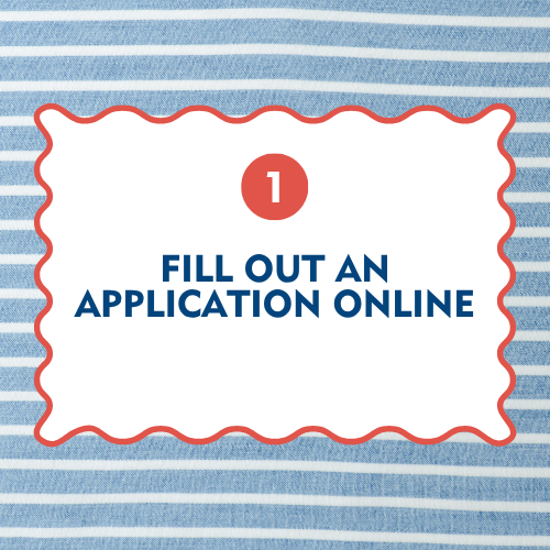 Step one graphic for becoming a CASA volunteer in Milam County: Fill out an application online.